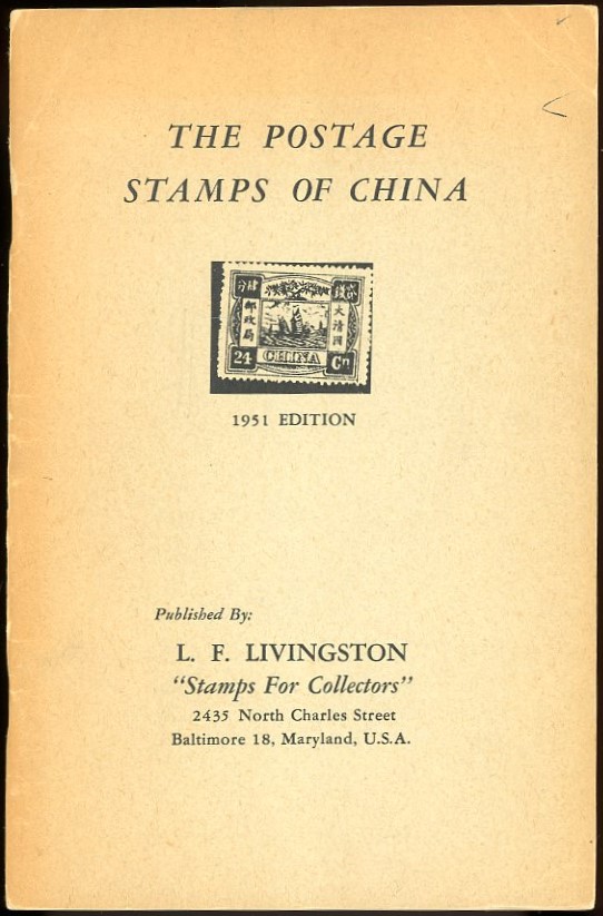 The Postage Stamps of China, by L. F. Livingston, 1951, toning on covers, otherwise in very good condition. (4 oz)