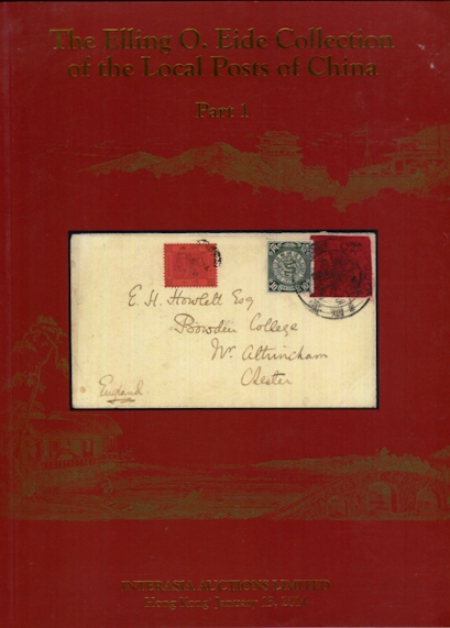 Interasia Auction, Local Posts of China, Elling Eide Collection, Parts 1-2, 2014 (1 lb. 11 oz.) (2 images)