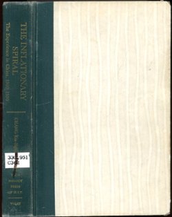 The Inflationary Spiral: The Experience in China, by Chang Kia-Ngau (signed by author), 1958, ex-library, in good condition. (1 lb 14 oz)