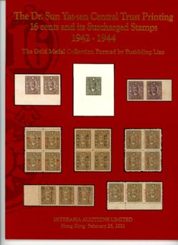 Interasia Auction, The Dr. Sun Yat-sen Central Trust Printing 16 cents and its Surcharged Stamps 1942-1944. The Gold Medal Collection Formed by Fuei-Ming Liao (February 26, 2011) few pen marks.