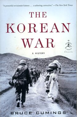 The Korean War, by Bruce Cumings, 2011, soft bound in excellent condition (8 oz)
