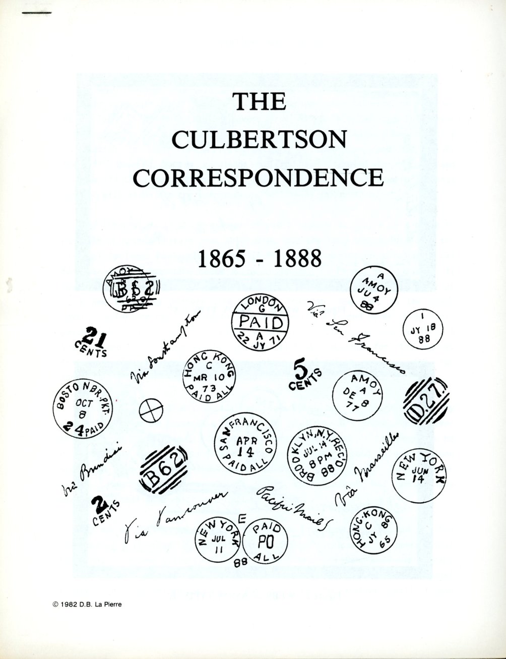 The Culbertson Correspondence 1865-1888, stapled photocopy of monograph, in very good condition (4 oz)