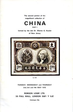 Robson Lowe Auction Nos. 3569-70, 3619-23, The Dr. Warren G. Kauder China Second Portion Parts 1 and II (5/1972), with prices realized, light pencil notation of some prices, otherwise in excellent condition (9 oz) (2 images)